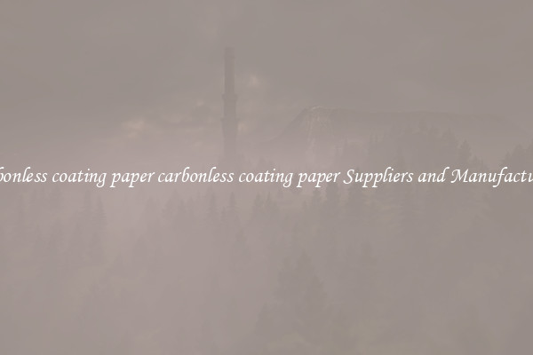carbonless coating paper carbonless coating paper Suppliers and Manufacturers