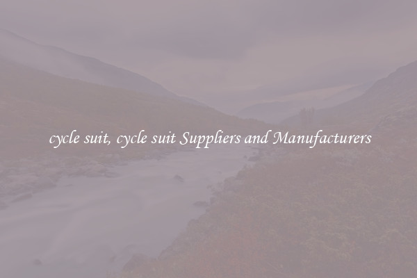cycle suit, cycle suit Suppliers and Manufacturers