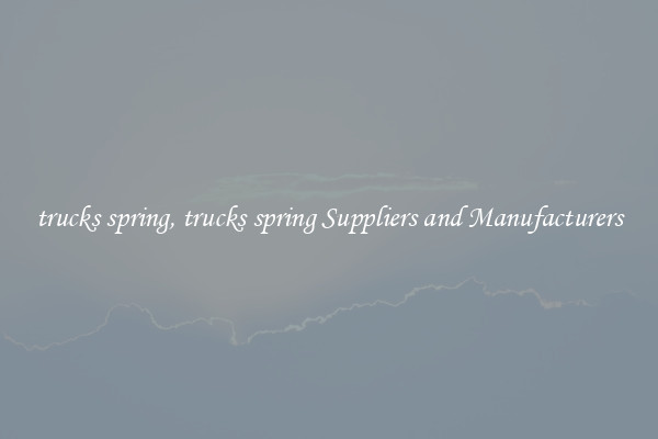 trucks spring, trucks spring Suppliers and Manufacturers