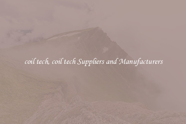coil tech, coil tech Suppliers and Manufacturers