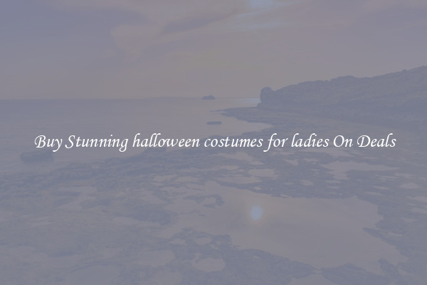 Buy Stunning halloween costumes for ladies On Deals